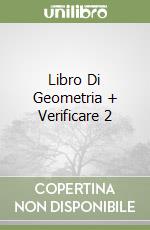 Libro Di Geometria + Verificare 2 libro