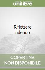 Riflettere ridendo libro
