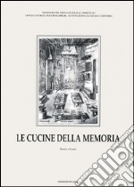 Le cucine della memoria. Vol. 2: Roma e Lazio libro