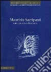 Maurizio Sacripanti. Maestro di architettura. Ediz. illustrata libro