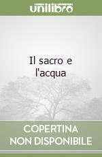 Il sacro e l'acqua