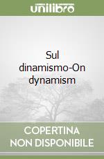 Sul dinamismo-On dynamism