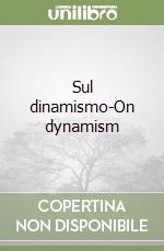 Sul dinamismo-On dynamism libro