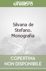 Silvana de Stefano. Monografia libro