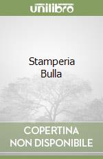 Stamperia Bulla