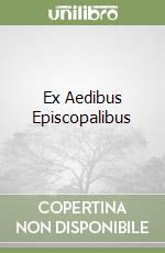 Ex Aedibus Episcopalibus libro