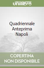 Quadriennale Anteprima Napoli libro