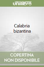 Calabria bizantina libro