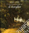1818-1826. Gli anni romani del giovane d'Azeglio libro di Rosazza Ferraris P. (cur.)