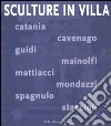 Sculture in villa. Catalogo della mostra (Tivoli, 14 giugno-5 novembre 2006) libro