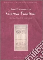 Scritti in memoria di Gianna Piantoni. Testimonianze e contributi libro