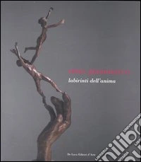 Nino Giammarco. Labirinti dell'anima. Catalogo della mostra (Roma, 4-29 aprile 2007). Ediz. illustrata libro