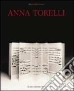 Anna Torelli. Ediz. illustrata libro