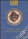 Guida ai musei e ai siti archeologici statali. Ediz. illustrata libro di Ministero beni culturali e ambientali (cur.)