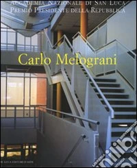 Carlo Melograni. Ediz. illustrata