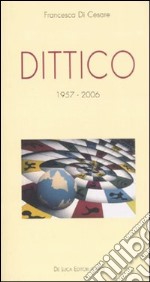 Dittico (1957-2006)