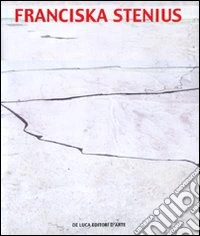Franciska Stenius. Ediz. illustrata libro