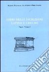 Libri delle antichità. Napoli. Ediz. illustrata. Vol. 7: Libro delle iscrizioni latine e greche libro