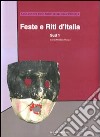 Feste e riti d'Italia. Sud. Ediz. illustrata. Vol. 1 libro