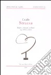 Guido Strazza. Dipinti, disegni, sculture dal 1952 al 2008. Catalogo della mostra (Assisi, 8 febbraio-28 marzo 2009). Ediz. illustrata libro