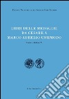 Libri delle antichità. Torino. Vol. 21: Libro delle medaglie da Cesare a Marco Aurelio Commodo libro