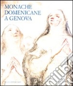 Monache domenicane a Genova libro