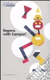 Depero with Campari. Catalogo della mostra (Sesto San Giovanni, 18 marzo-18 giugno 2010). Ediz. inglese libro