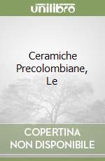 Ceramiche Precolombiane, Le libro