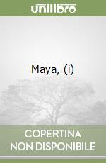 Maya, (i) libro