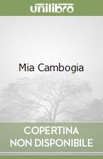 Mia Cambogia libro