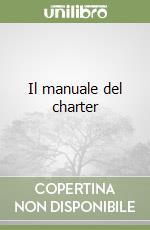 Il manuale del charter libro