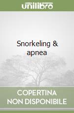 Snorkeling & apnea libro