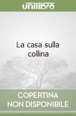 La casa sulla collina libro