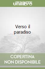 Verso il paradiso libro