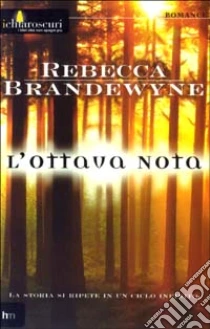 L'ottava nota libro di Brandewyne Rebecca