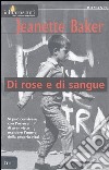 Di rose e di sangue libro