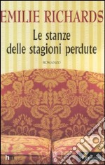 Le stanze delle stagioni perdute libro