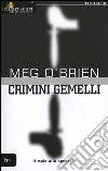 Crimini gemelli libro