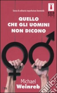 Quello che gli uomini non dicono libro