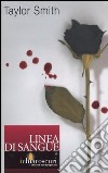 Linea di sangue libro