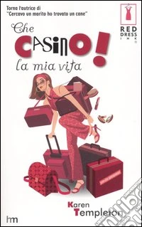 Che casino la mia vita! libro