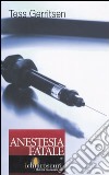 Anestesia fatale libro