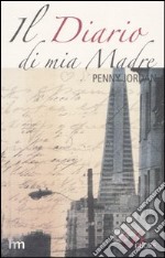 Il Diario di mia madre libro