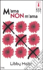 M'ama non m'ama libro