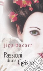 Passioni di una geisha libro