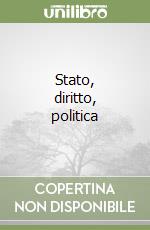 Stato, diritto, politica libro