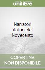 Narratori italiani del Novecento libro