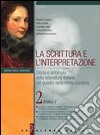 La scrittura e l'interpretazione. Storia e antologia della letteratura italiana nel quadro della civiltà europea. Ediz. gialla modulare. Per le Scuole superiori libro