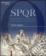 SPQR. Per i Licei e gli Ist. magistrali. Con espansione online. Vol. 3: Dai Giulio-Claudi alla fine dell'impero libro