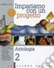 Impariamo con un progetto. Per la Scuola media. Vol. 2 libro